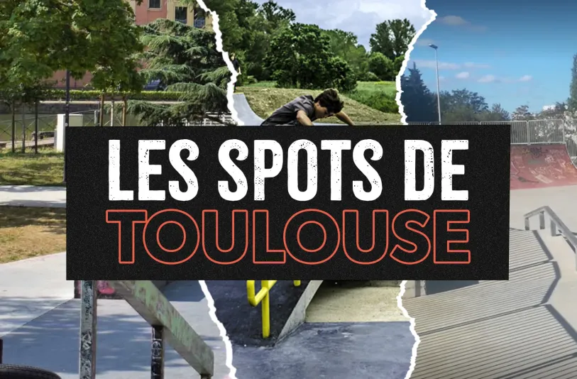 Le top des spots de Toulouse Le top des spots de Toulouse
